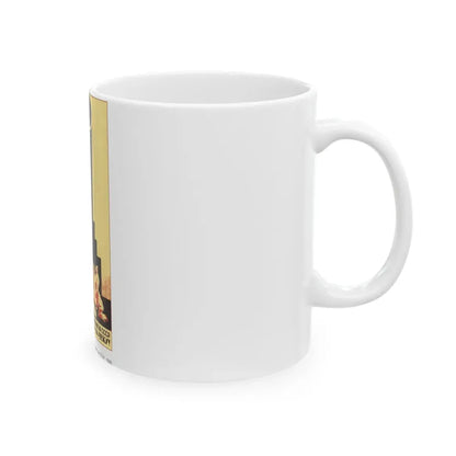 Soviet Era Poster 385 - White Coffee Mug - Go Mug Yourself