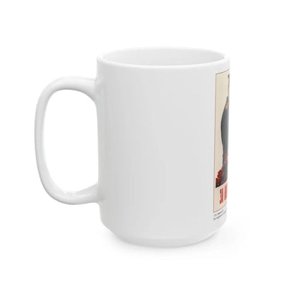 Soviet Era Poster 405 - White Coffee Mug-Go Mug Yourself