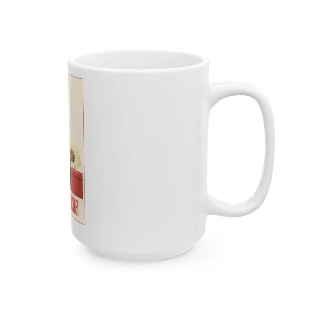 Soviet Era Poster 405 - White Coffee Mug-Go Mug Yourself