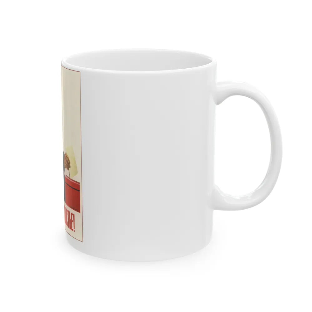 Soviet Era Poster 405 - White Coffee Mug-Go Mug Yourself