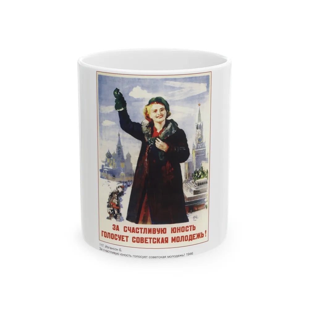 Soviet Era Poster 407 - White Coffee Mug-11oz-Go Mug Yourself