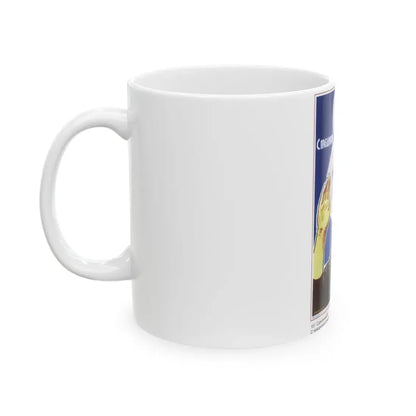 Soviet Era Poster 441 - White Coffee Mug - Go Mug Yourself