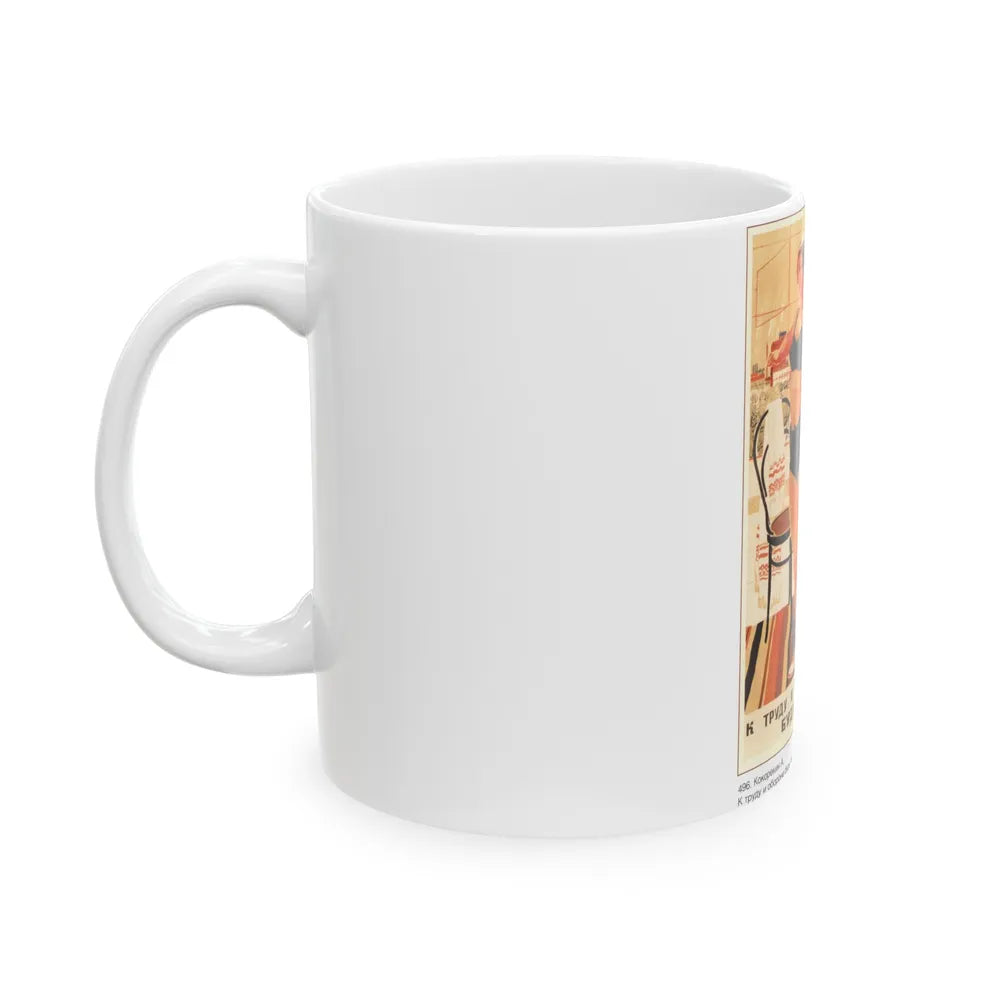 Soviet Era Poster 459 - White Coffee Mug-Go Mug Yourself