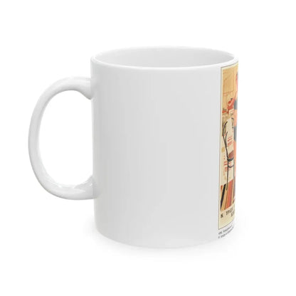 Soviet Era Poster 459 - White Coffee Mug - Go Mug Yourself