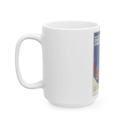Soviet Era Poster 461 - White Coffee Mug - Go Mug Yourself