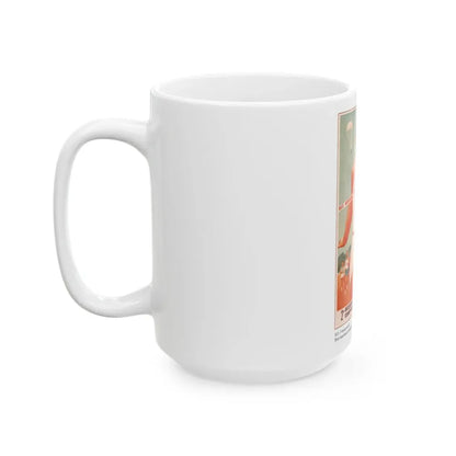 Soviet Era Poster 464 - White Coffee Mug - Go Mug Yourself