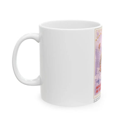 Soviet Era Poster 467 - White Coffee Mug-Go Mug Yourself