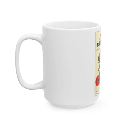 Soviet Era Poster 489 - White Coffee Mug - Go Mug Yourself