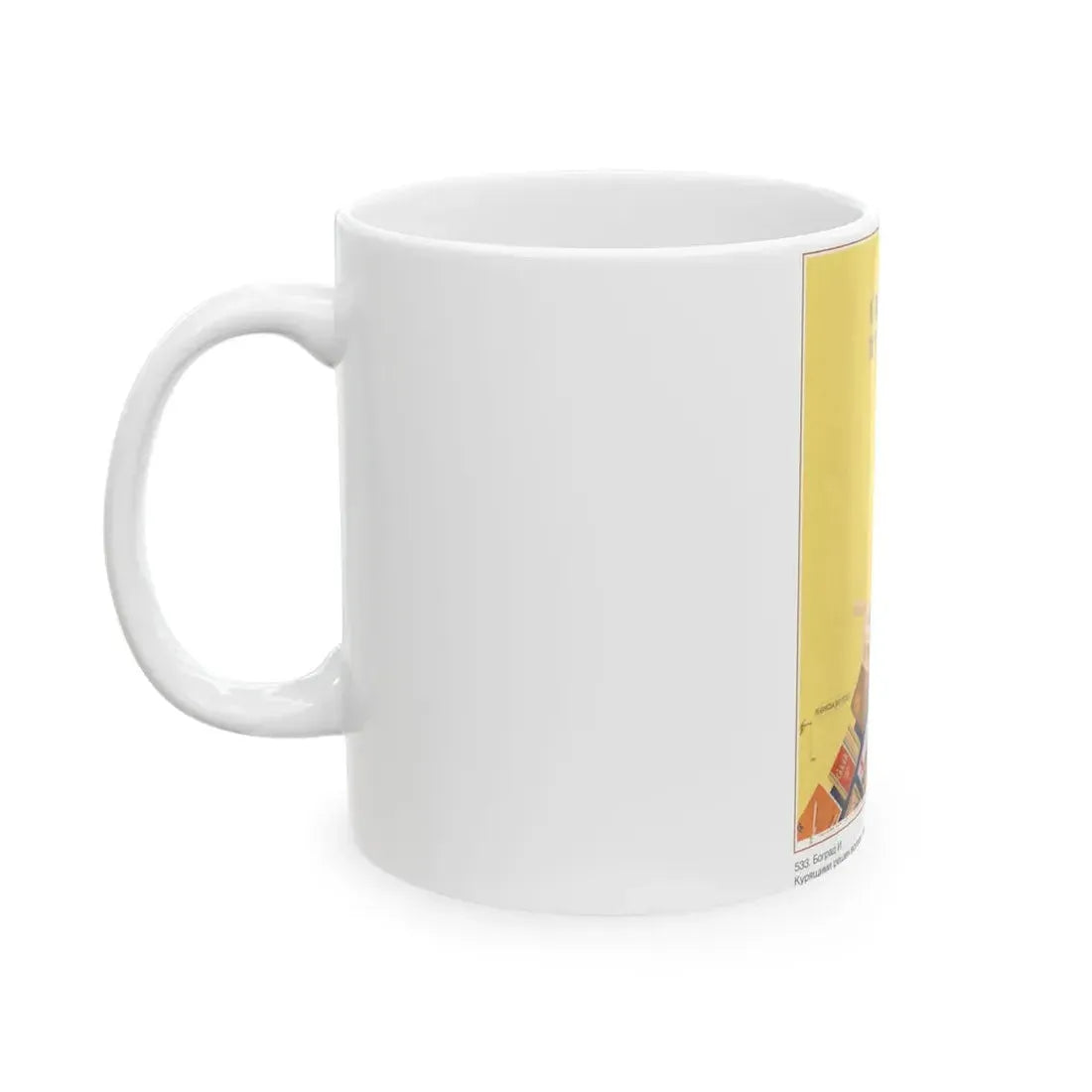 Soviet Era Poster 496 - White Coffee Mug - Go Mug Yourself