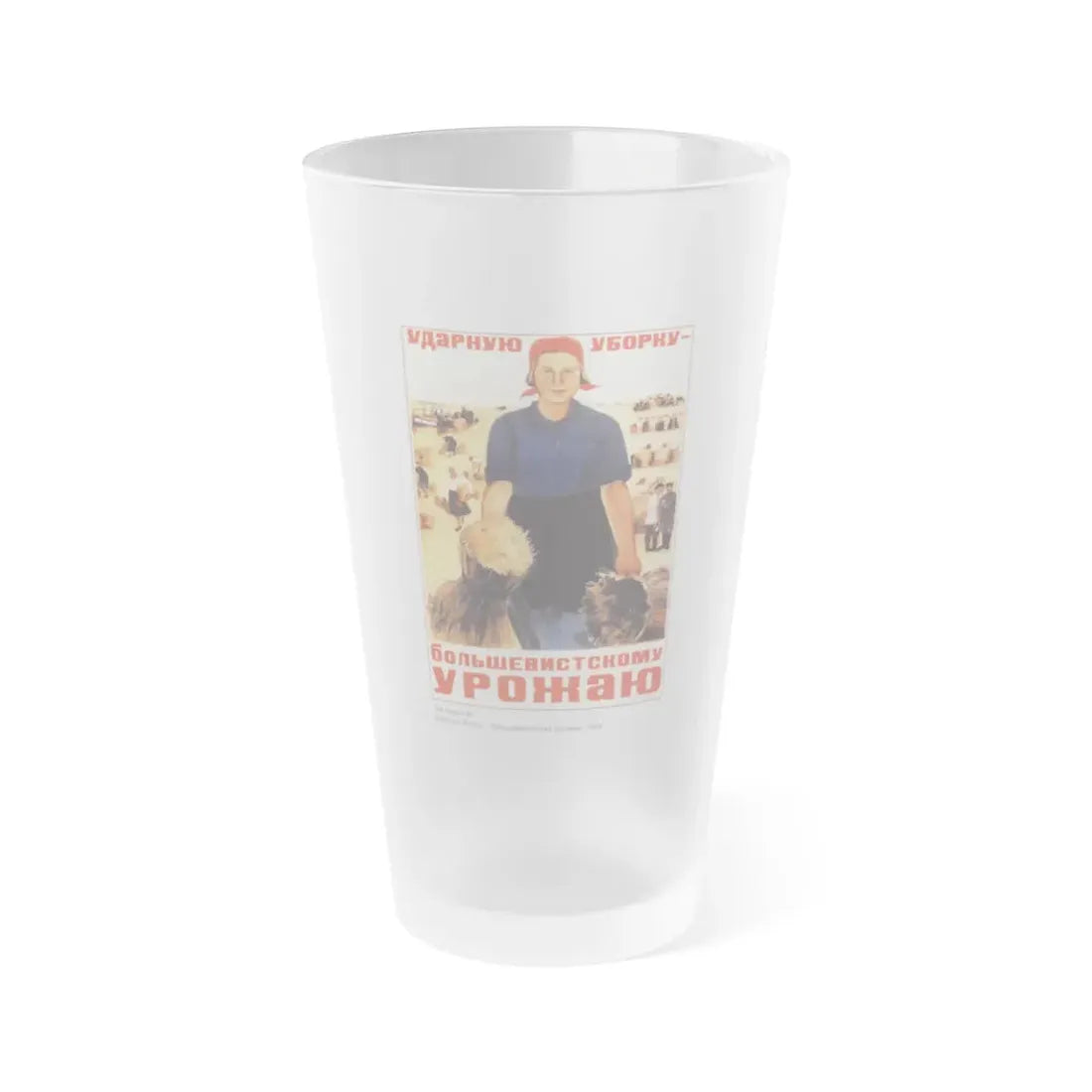 Soviet Era Poster 5 - Frosted Pint Glass 16oz 16oz Frosted - Go Mug Yourself
