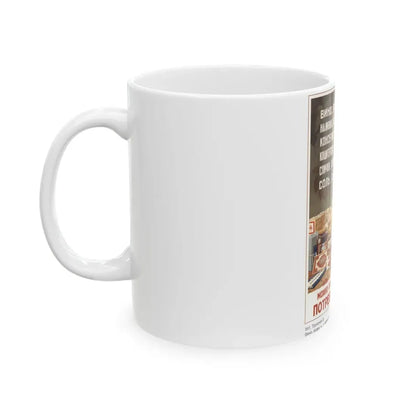 Soviet Era Poster 504 - White Coffee Mug - Go Mug Yourself