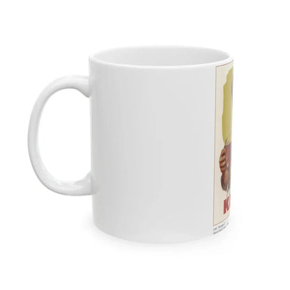 Soviet Era Poster 509 - White Coffee Mug - Go Mug Yourself
