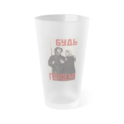 Soviet Era Poster 518 - Frosted Pint Glass 16oz-Go Mug Yourself