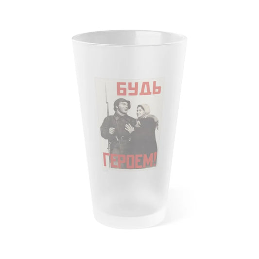 Soviet Era Poster 518 - Frosted Pint Glass 16oz-Go Mug Yourself