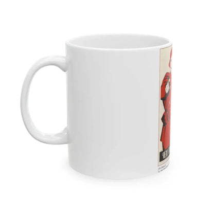 Soviet Era Poster 519 - White Coffee Mug - Go Mug Yourself