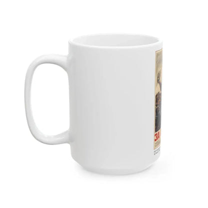 Soviet Era Poster 535 - White Coffee Mug - Go Mug Yourself