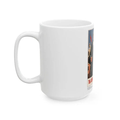 Soviet Era Poster 542 - White Coffee Mug - Go Mug Yourself