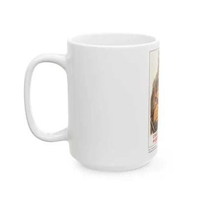 Soviet Era Poster 545 - White Coffee Mug - Go Mug Yourself
