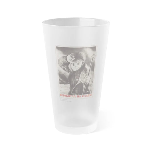 Soviet Era Poster 547 - Frosted Pint Glass 16oz-Go Mug Yourself