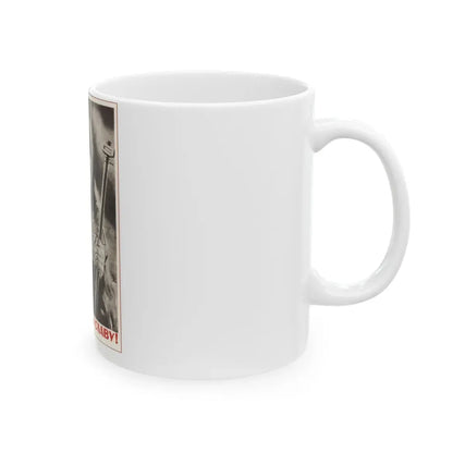 Soviet Era Poster 547 - White Coffee Mug - Go Mug Yourself