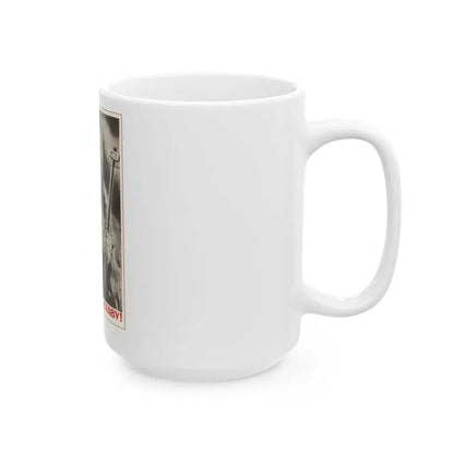 Soviet Era Poster 547 - White Coffee Mug - Go Mug Yourself