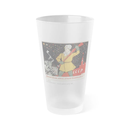 Soviet Era Poster 549 - Frosted Pint Glass 16oz-Go Mug Yourself