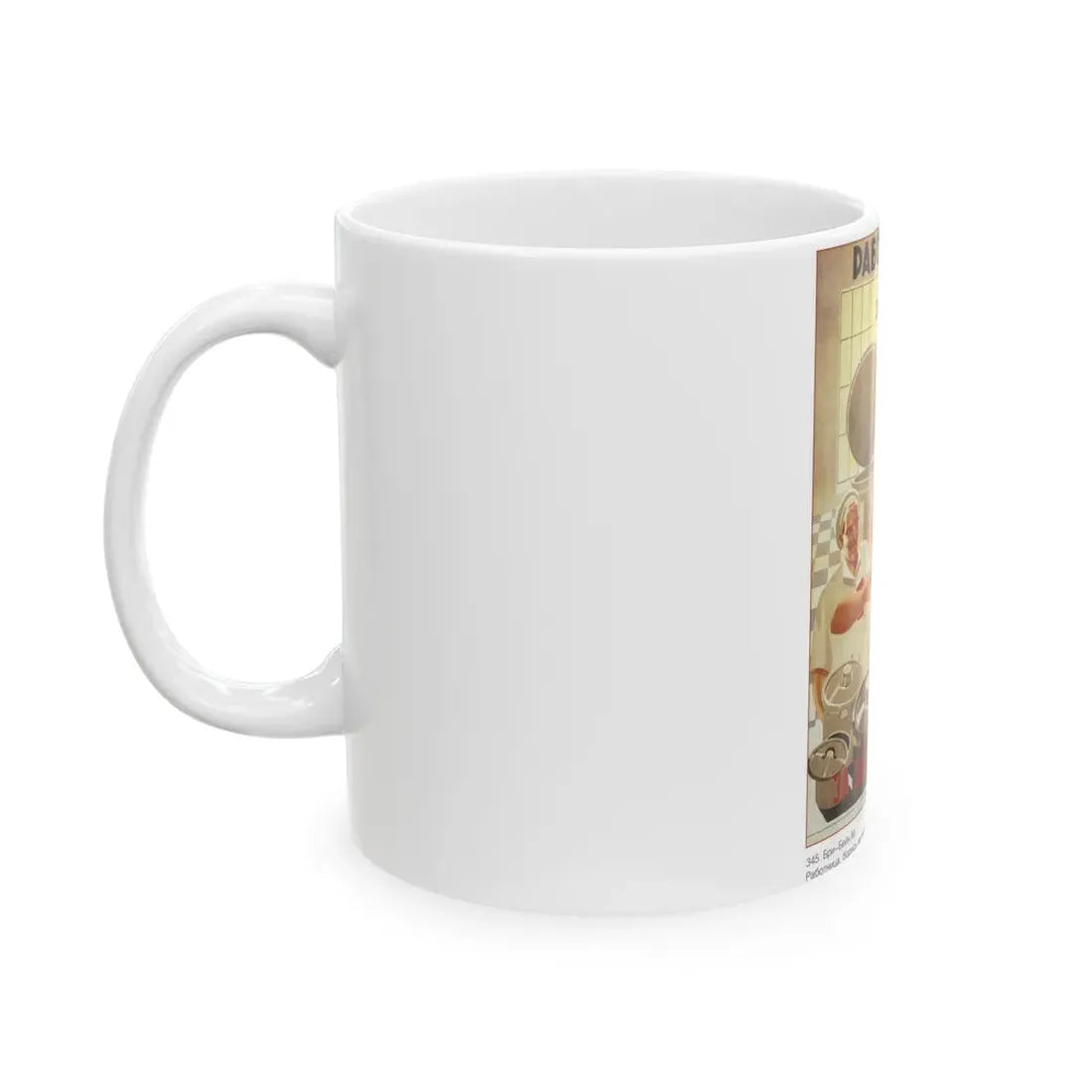 Soviet Era Poster 565 - White Coffee Mug - Go Mug Yourself
