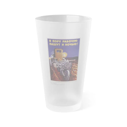 Soviet Era Poster 570 - Frosted Pint Glass 16oz-Go Mug Yourself