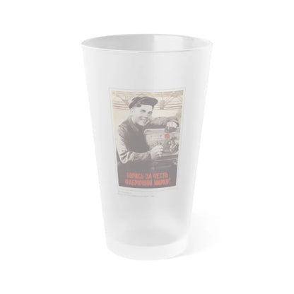 Soviet Era Poster 576 - Frosted Pint Glass 16oz-Go Mug Yourself