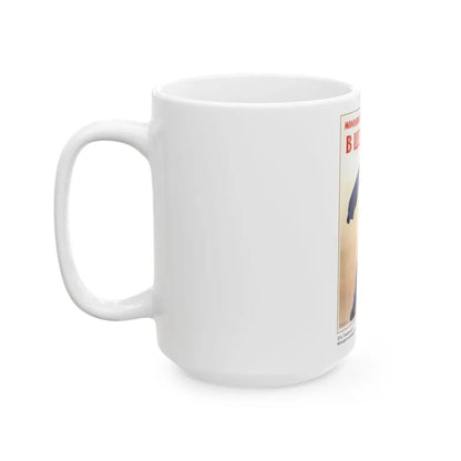 Soviet Era Poster 594 - White Coffee Mug - Go Mug Yourself