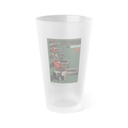 Soviet Era Poster 7 - Frosted Pint Glass 16oz-Go Mug Yourself