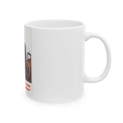 Soviet Era Poster 78 - White Coffee Mug - Go Mug Yourself