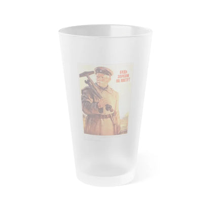 Soviet Era Poster 80 - Frosted Pint Glass 16oz-Go Mug Yourself