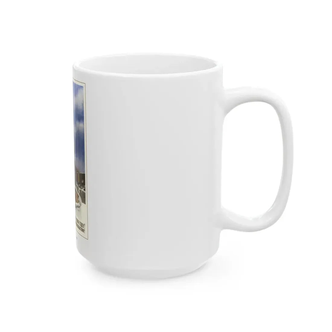 Soviet Era Poster 9 - White Coffee Mug - Go Mug Yourself