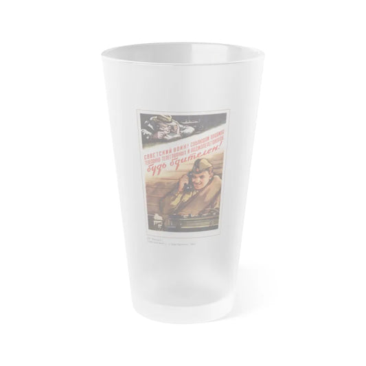 Soviet Era Poster 92 - Frosted Pint Glass 16oz-Go Mug Yourself