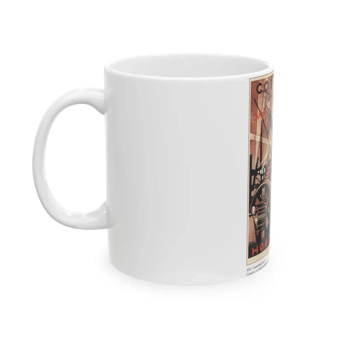 Soviet Era Poster 95 - White Coffee Mug - Go Mug Yourself