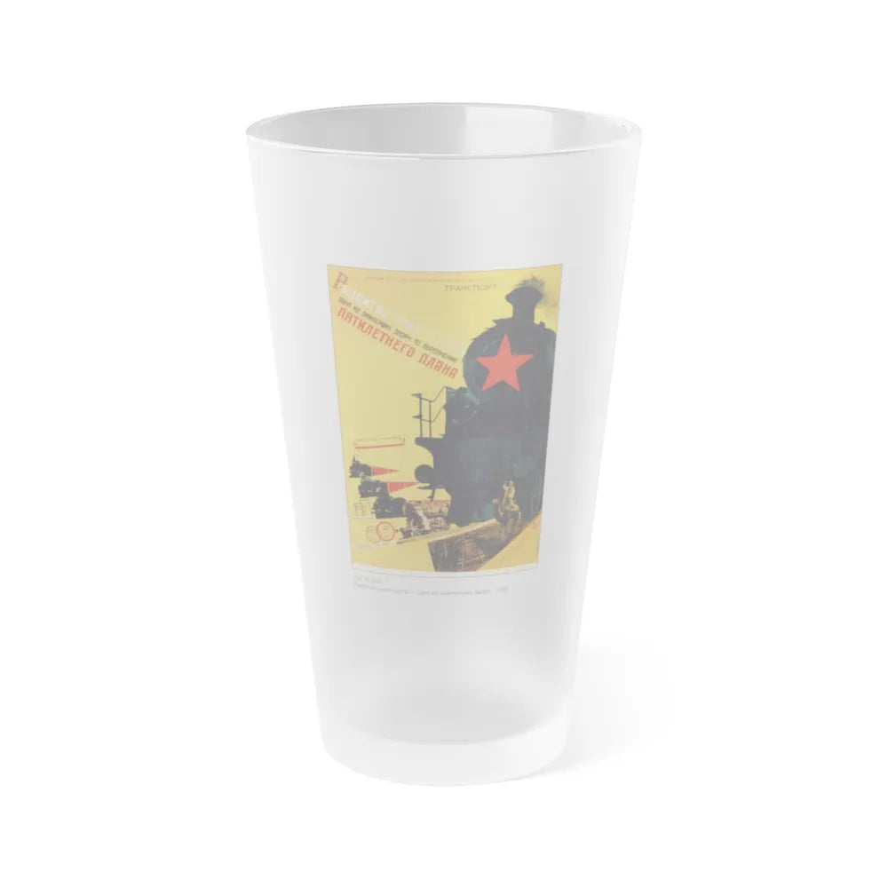 Soviet Era Poster 96 - Frosted Pint Glass 16oz-Go Mug Yourself