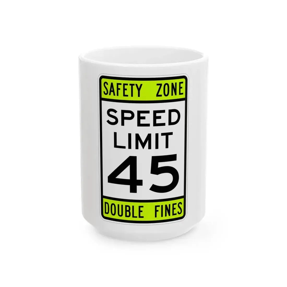 SPEED LIMIT MUTCD-AK R2-101 (Alaska) (Road Sign) White Coffee Mug 15oz - Go Mug Yourself