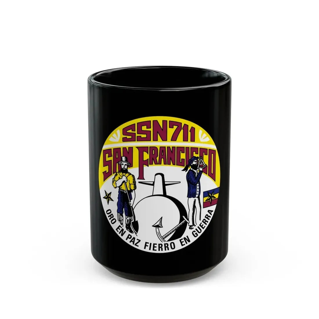 SSN711 San Francisco Oro En Paz Fierro En Guerra (U.S. Navy) Black Coffee Mug 15oz - Go Mug Yourself