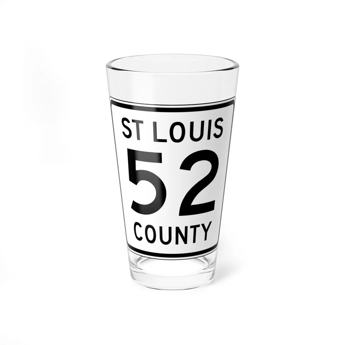 St Louis County Route 52 MN (Minnesota) (Road Sign) Pint Glass 16oz 16oz - Go Mug Yourself