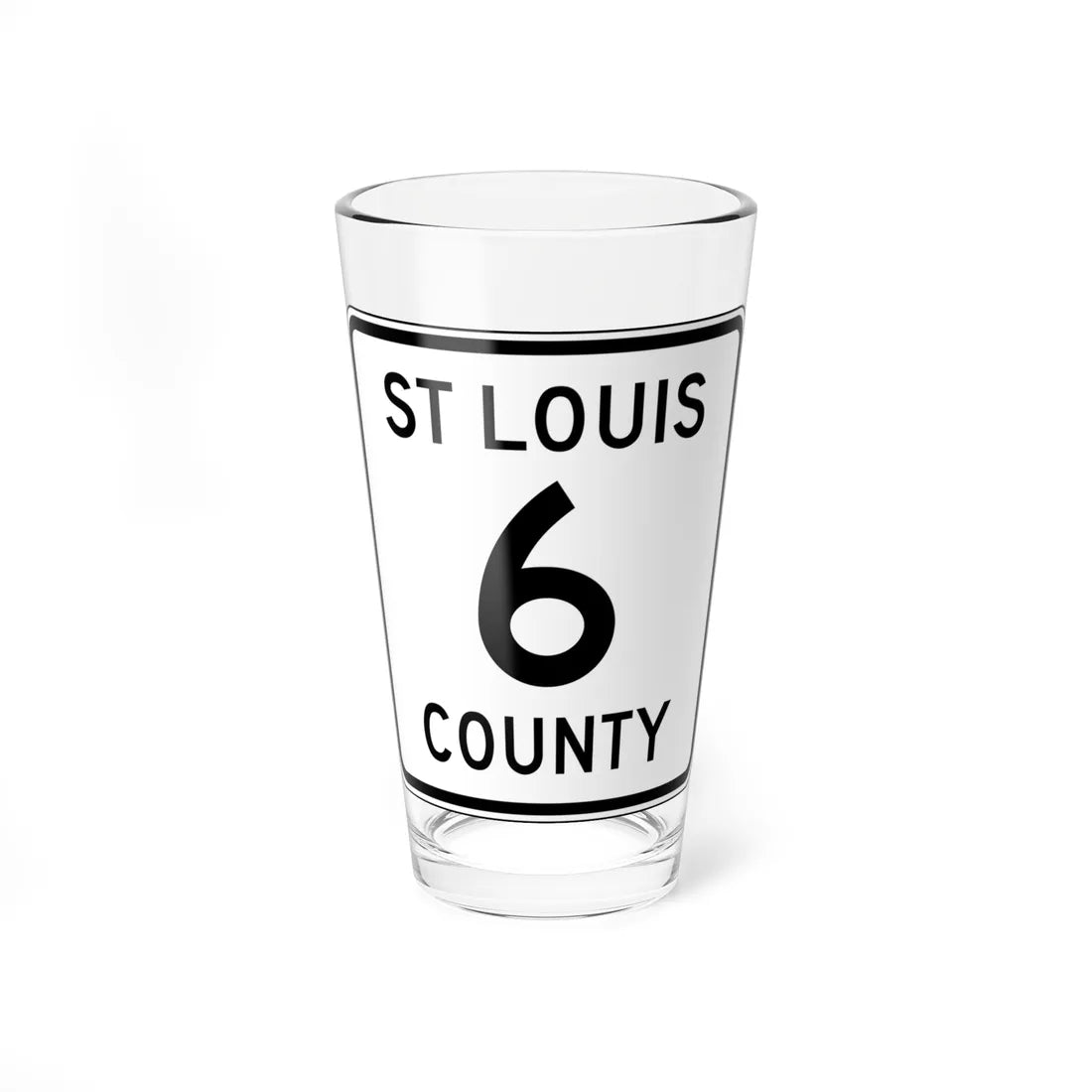 St Louis County Route 6 MN (Minnesota) (Road Sign) Pint Glass 16oz 16oz - Go Mug Yourself
