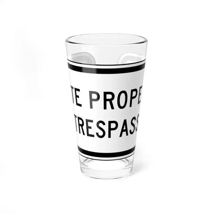 STATE PROPERTY NO TRESPASSING Delaware SR1-15-DE (Delaware) (Road Sign) Pint Glass 16oz 16oz - Go Mug Yourself