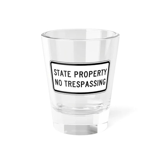 STATE PROPERTY NO TRESPASSING Delaware SR1-15-DE (Delaware) (Road Sign) Shot Glass 1.5oz 1.5oz - Go Mug Yourself