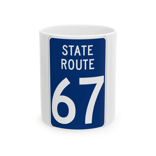 State Route 67 Wyandot County Ohio (Ohio) (Road Sign) White Coffee Mug 11oz - Go Mug Yourself
