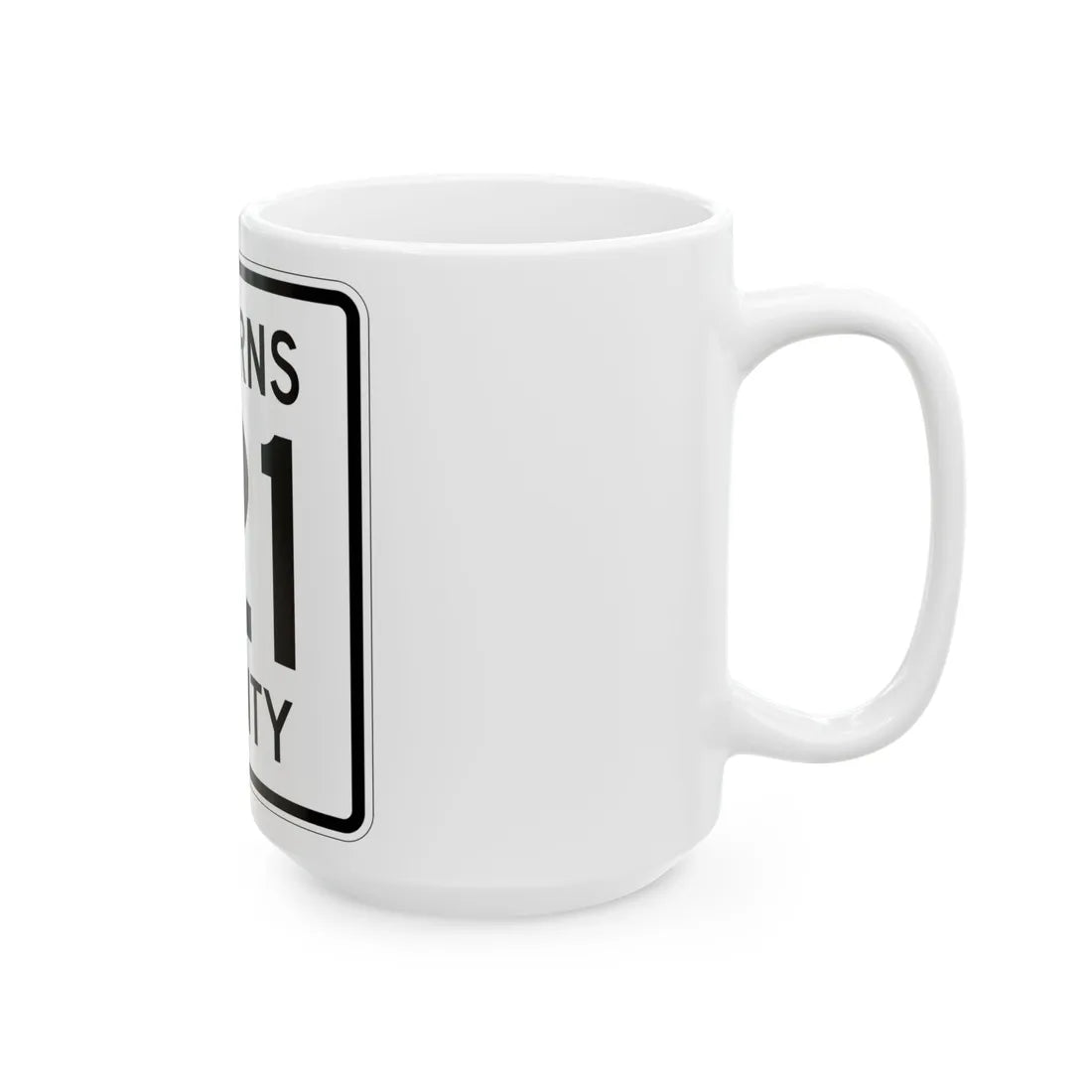 Stearns County Route 121 (Minnesota) (Road Sign) White Coffee Mug - Go Mug Yourself