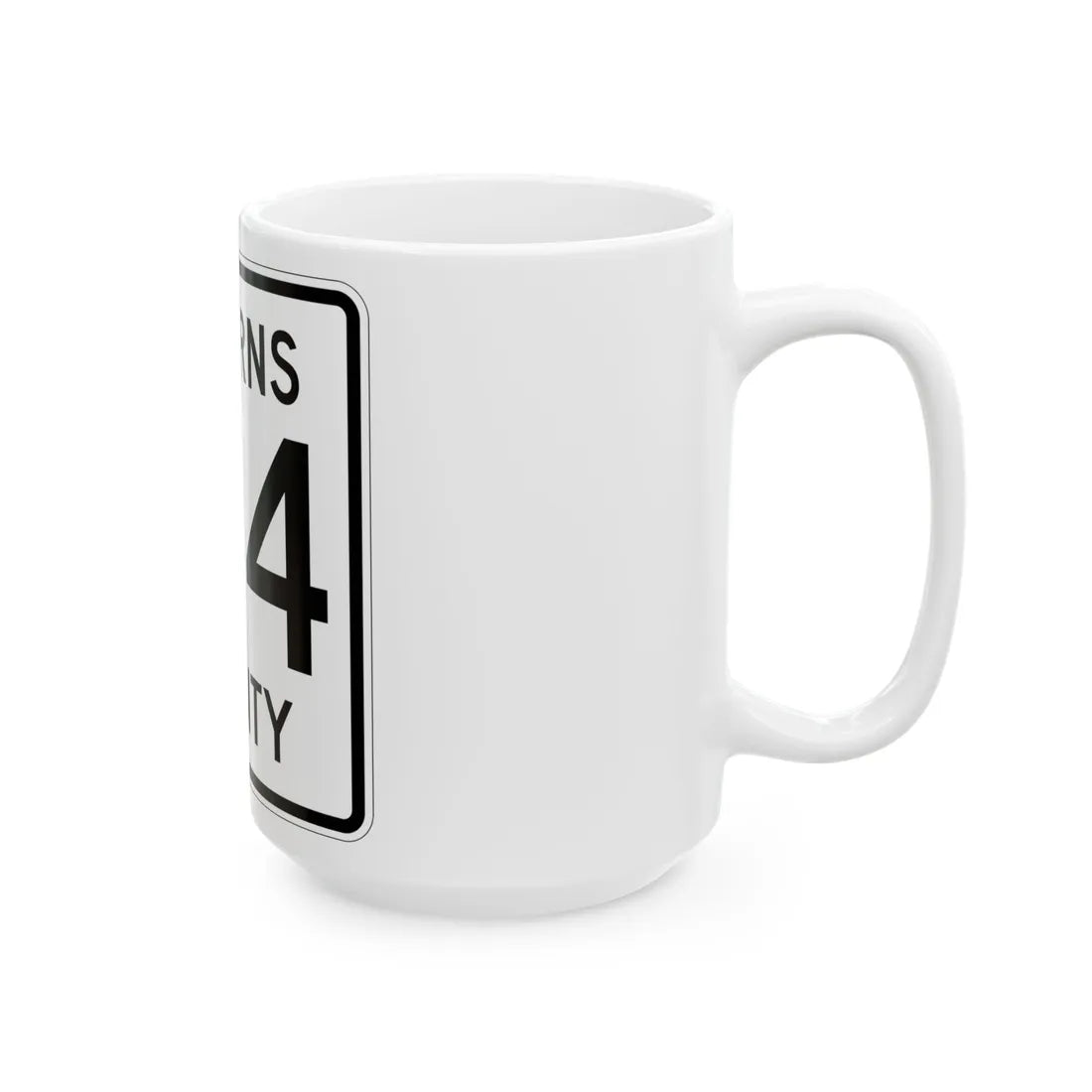 Stearns County Route 134 (Minnesota) (Road Sign) White Coffee Mug - Go Mug Yourself