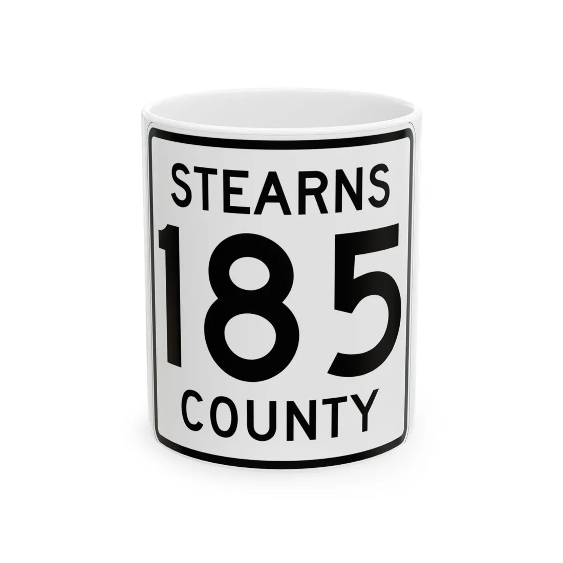 Stearns County Route 185 (Minnesota) (Road Sign) White Coffee Mug 11oz - Go Mug Yourself