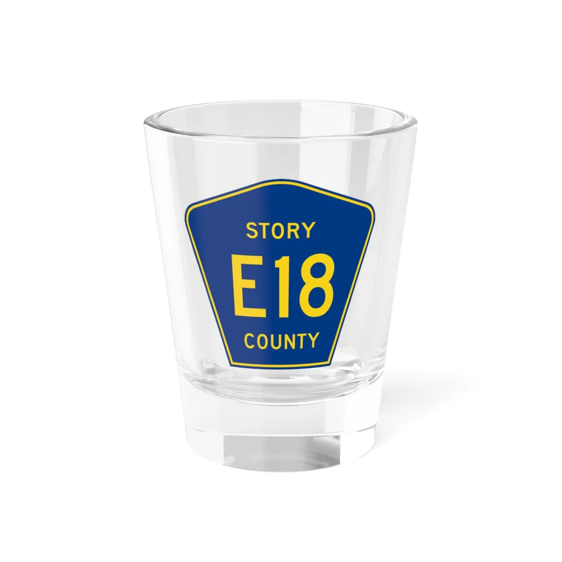 Story County Route E18 IA (Iowa) (Road Sign) Shot Glass 1.5oz 1.5oz - Go Mug Yourself