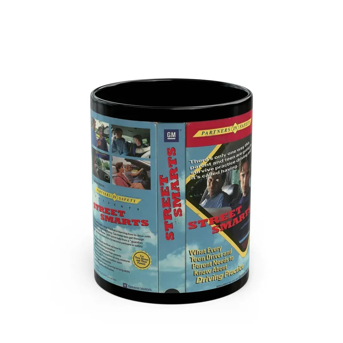 STREET SMART WHAT EVERY TEEN DRIVER AND PARENT NEEDS TO KNOW ABOUT DRIVING PRACTICE (VHS COVER) - Black Coffee Mug 11oz - Go Mug Yourself