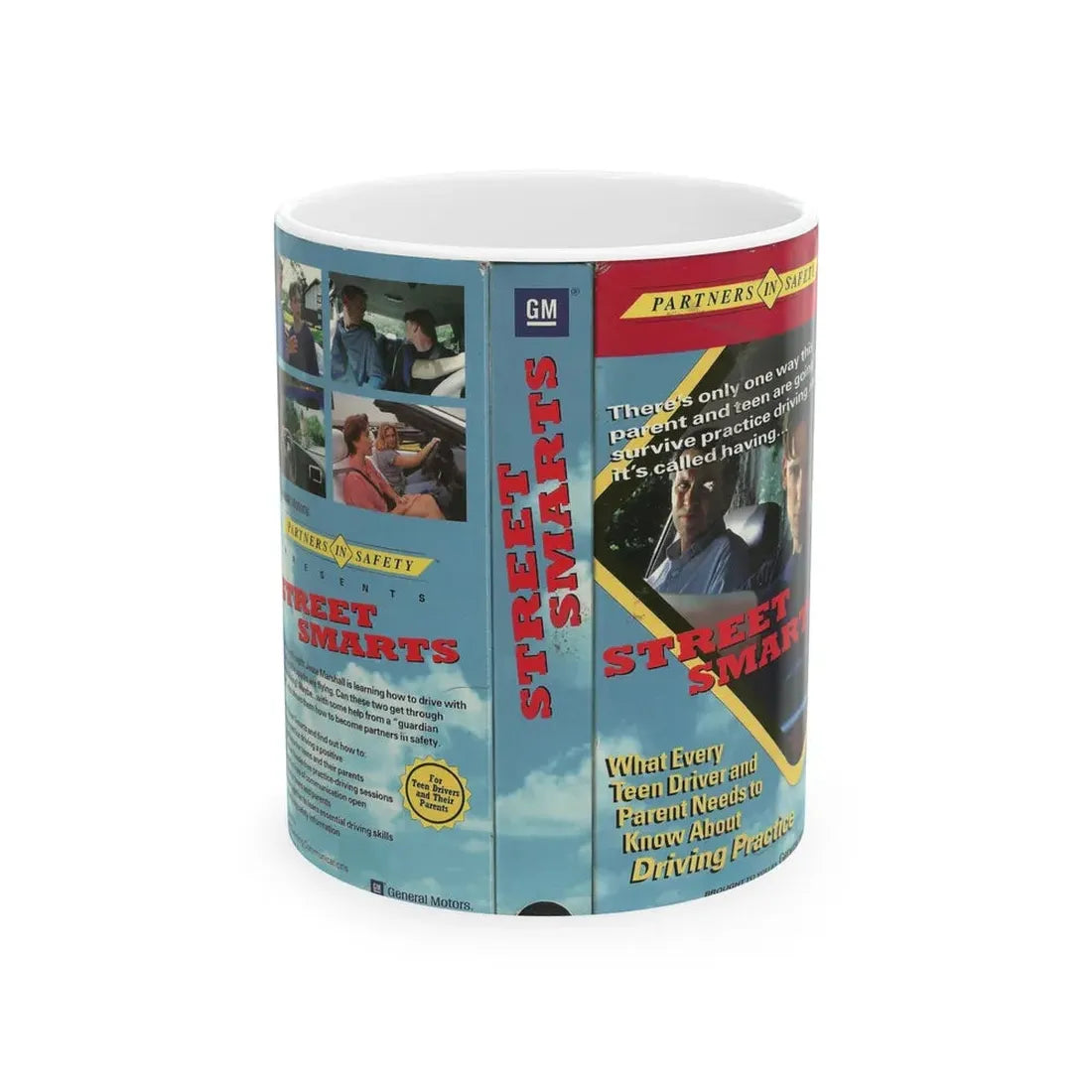 STREET SMART WHAT EVERY TEEN DRIVER AND PARENT NEEDS TO KNOW ABOUT DRIVING PRACTICE (VHS COVER) - White Coffee Mug 11oz - Go Mug Yourself